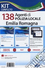 Kit 138 agenti di polizia locale Emilia Romagna: Concorso 138 agenti polizia locale Emilia Romagna. Manuale e test-I test del concorso Polizia municipale. Con software di simulazione libro