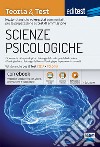 EdiTEST. Scienze psicologiche 2021: manuale di teoria e test. Valido anche per il Tolc-Su. Con ebook. Con software di simulazione libro
