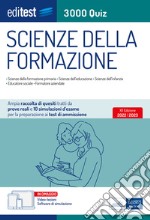 Test ammissione Scienze della formazione 2022: raccolta di 3.000 quiz. Con software di simulazione libro usato