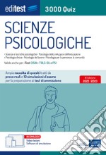 Test ammissione Scienze Psicologiche 2022: raccolta di 3.000 Quiz. Valido anche per il Tolc-Su e il PSI. Con software di simulazione libro