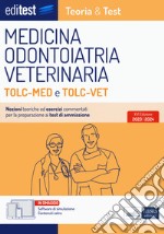 EdiTEST. Manuale di teoria. Medicina, Odontoiatria, Veterinaria TOLC-MED e TOLC-VET. Con contenuti extra. Con software di simulazione libro