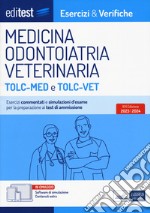 EDITEST. Esercizi e verifiche Medicina, Odontoiatria, Veterinaria TOLC-MED e TOLC-VET. Con software di simulazione libro