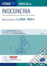 EdiTEST. Ingegneria. 3000 quiz. Ampia raccolta di quesiti tratti da prove reali e 15 simulazioni d'esame. Valido per il Test Cisia TOLC-I. Con software di simulazione libro