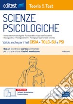 EdiTEST. Scienze psicologiche. Teoria & test. Nozioni teoriche ed esercizi commentati per la preparazione ai test di accesso libro