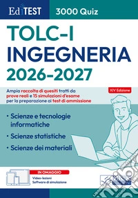 EdiTEST. Ingegneria. 3000 quiz. TOLC-I 2026-27. Con software di simulazione. Con video-lezioni libro