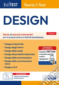 EdiTEST. Design. Teoria ed esercizi commentati per la preparazione ai test di ammissione. Con software di simulazione libro