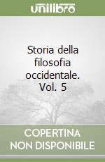 Storia della filosofia occidentale. Vol. 5 libro