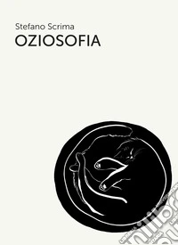 Oziosofia