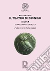 Il teatro di Dioniso. Vol. 2: Iconografia aristotelica libro di Cianci Dorella