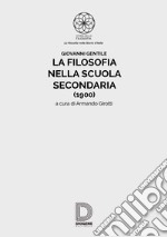 La filosofia nella scuola secondaria (1900) libro