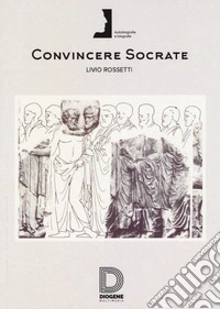 Convincere Socrate