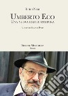 Umberto Eco. Una nuova idea di cultura libro