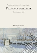 Filosofia dell'arte. Nuova ediz. libro