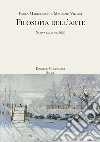 Filosofia dell'arte. Nuova ediz. libro di Villani Maurizio Marescalchi Paola