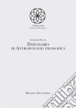 Dizionario di antropologia filosofica