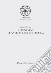 Dizionario di antropologia filosofica libro