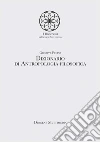 Dizionario di antropologia filosofica libro di Pulina Giuseppe