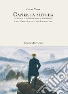 Capire la pittura attraverso la comparazione di opere e immagini. Il bello in natura. Il bello nell'arte. Il bello nell'uomo libro