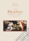 Meanings. L'universo dei significati. Per le Scuole superiori. Con espansione online. Vol. 2 libro