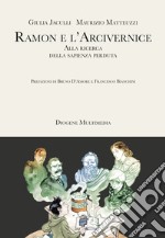 Ramon e l'Arcivernice libro