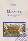 Meanings. L'universo dei significati. Per le Scuole superiori. Con espansione online. Vol. 1 libro