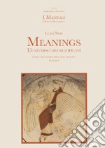 Meanings. L'universo dei significati. Per le Scuole superiori. Con espansione online. Vol. 1 libro