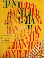 Il pennello di Dante. Dante sapeva dipingere?