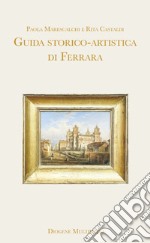 Guida storico-artistica di Ferrara