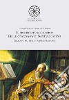 Il significato metafisico delle Confessioni di Sant'Agostino. Creazione dal nulla e salvezza dal male libro