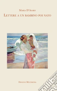 Lettere a un bambino poi nato libro