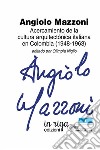 Angiolo Mazzoni. Acercamiento de la cultura arquitectónica italiana en Colombia (1948-1963) libro