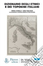 Dizionario degli etimi e dei toponimi italiani libro