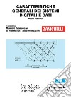 Caratteristiche generali dei sistemi digitali e dati libro di Bertazioli Onelio