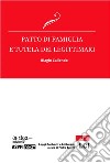 Patto di famiglia e tutela dei legittimari libro