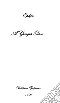 A Georges Perec