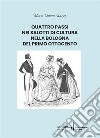 Quattro passi nei salotti di cultura nella Bologna del primo Ottocento libro di Mazzi Maria Chiara