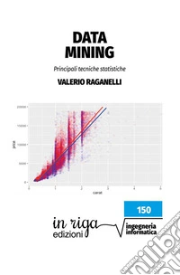 Data mining. Principali tecniche statistiche