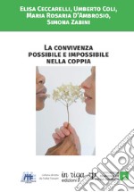 La convivenza possibile e impossibile nella coppia libro