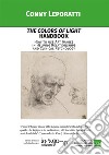 The colors of light Handbook. How to use Art Images in Helping Relationships and Clinical Psychology libro