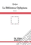 Biblioteca Oplepiana. Vol. 3: Plaquette 37-46 libro di Oplepo (cur.)