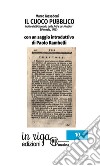 Il cuoco pubblico. Tratto dal Dizionario delle Arti e de' Mestieri (Venezia, 1775) libro