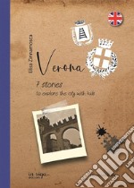 Verona. 7 stories to explore the city with kids