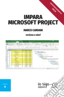 Impara Microsoft Project. Versione a colori
