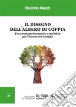 Il disegno dell'albero di coppia. Uno strumento interattivo e proiettivo per il lavoro con le coppie libro