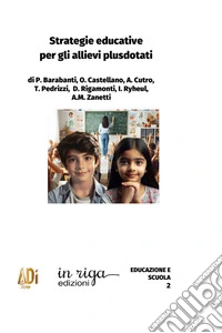 Strategie educative per gli allievi plusdotati libro