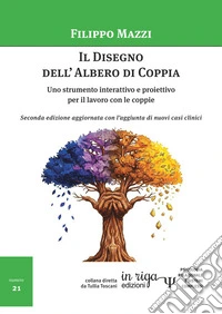 Il disegno dell'albero di coppia. Uno strumento interattivo e proiettivo per il lavoro con le coppie
