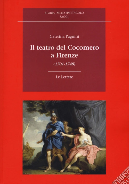 Il teatro del cocomero a Firenze (1701-1748)