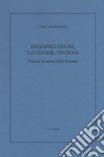 Interpretazioni, categorie, finzioni. Narrare la storia della filosofia libro