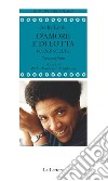 D'amore e di lotta. Poesie scelte. Testo inglese a fronte. Ediz. bilingue libro