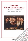 Studi sul romanticismo italiano. Scritti in ricordo di Sergio Romagnoli libro
